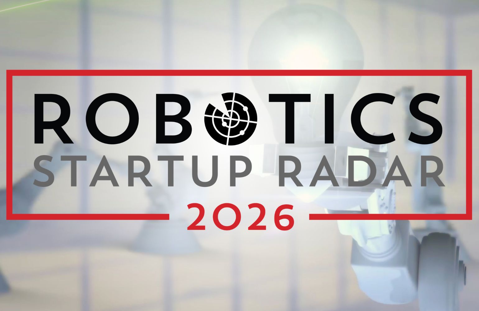 2026 Robot Girişim Radarı'na Başvurular Başladı!