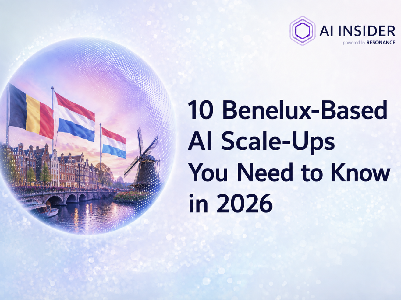 2026'da Tanınması Gereken 10 Benelüks Tabanlı Yapay Zeka Şirketi